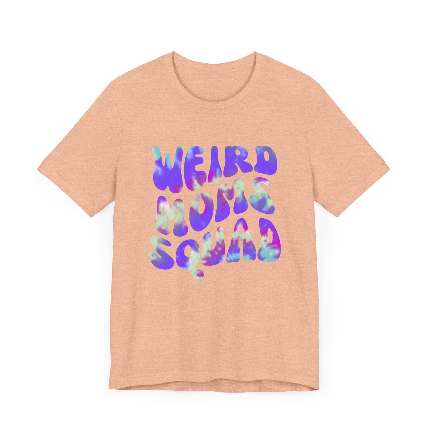 Weird Moms Squad Tee, Funny Mom Shirt, Unisex Parent T-shirt, Unique Gift for Moms, Quirky Family Apparel