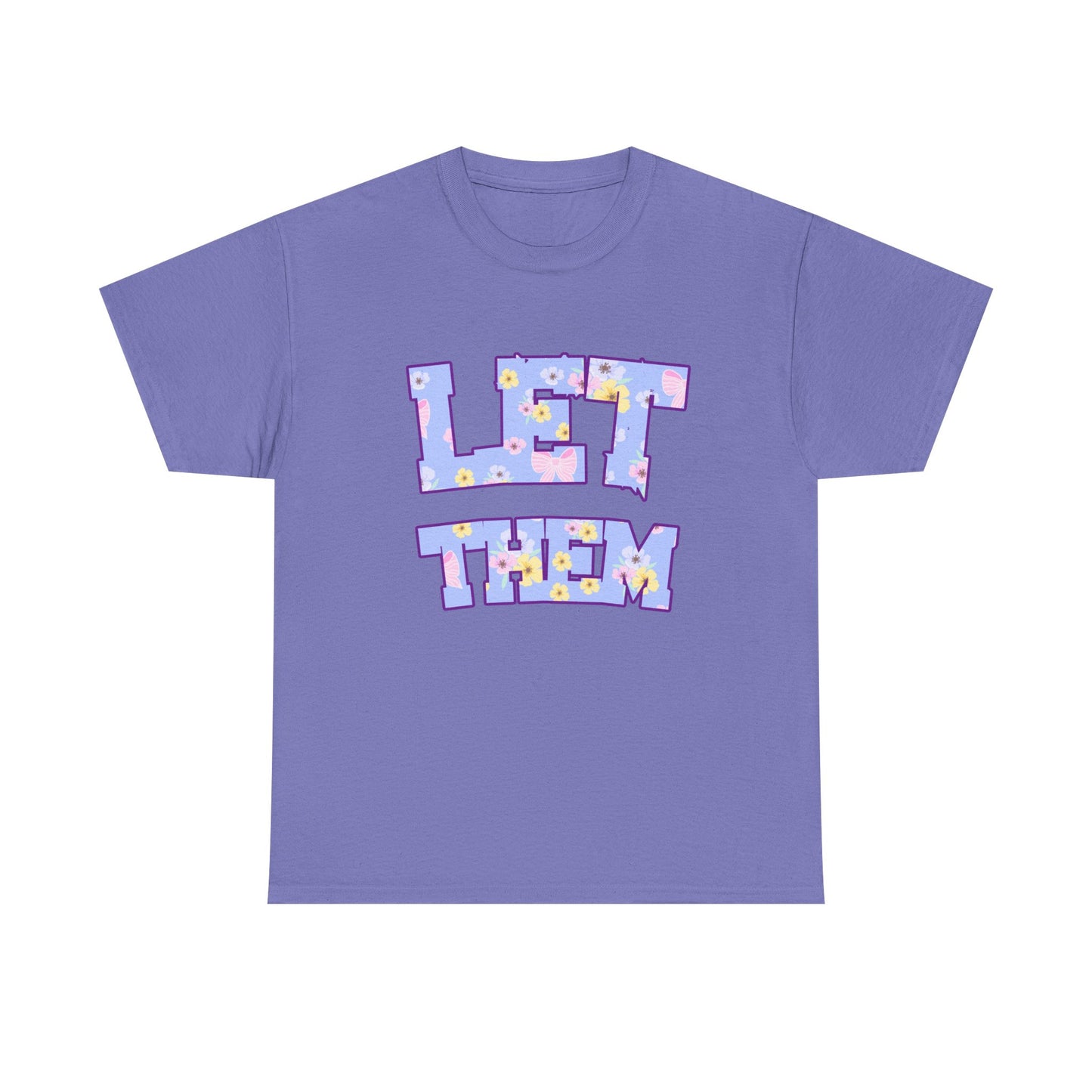 Let Them Flower Power Unisex Heavy Cotton Tee, Casual Tee, Statement Shirt, Graphic Tee, Gift for Friends, Positive Vibes Tee