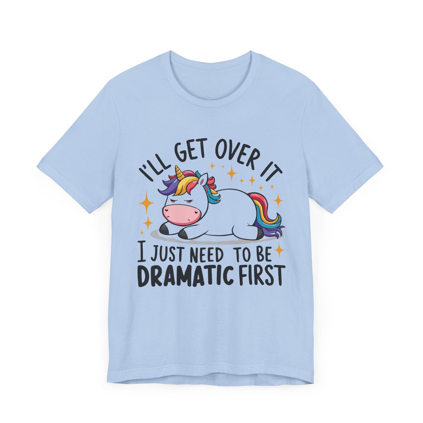 Dramatic Unicorn Tee - Whimsical Humor Shirt for Unicorn Lovers, Fun Gift for Birthdays, Parties, Social Events, Casual Wear