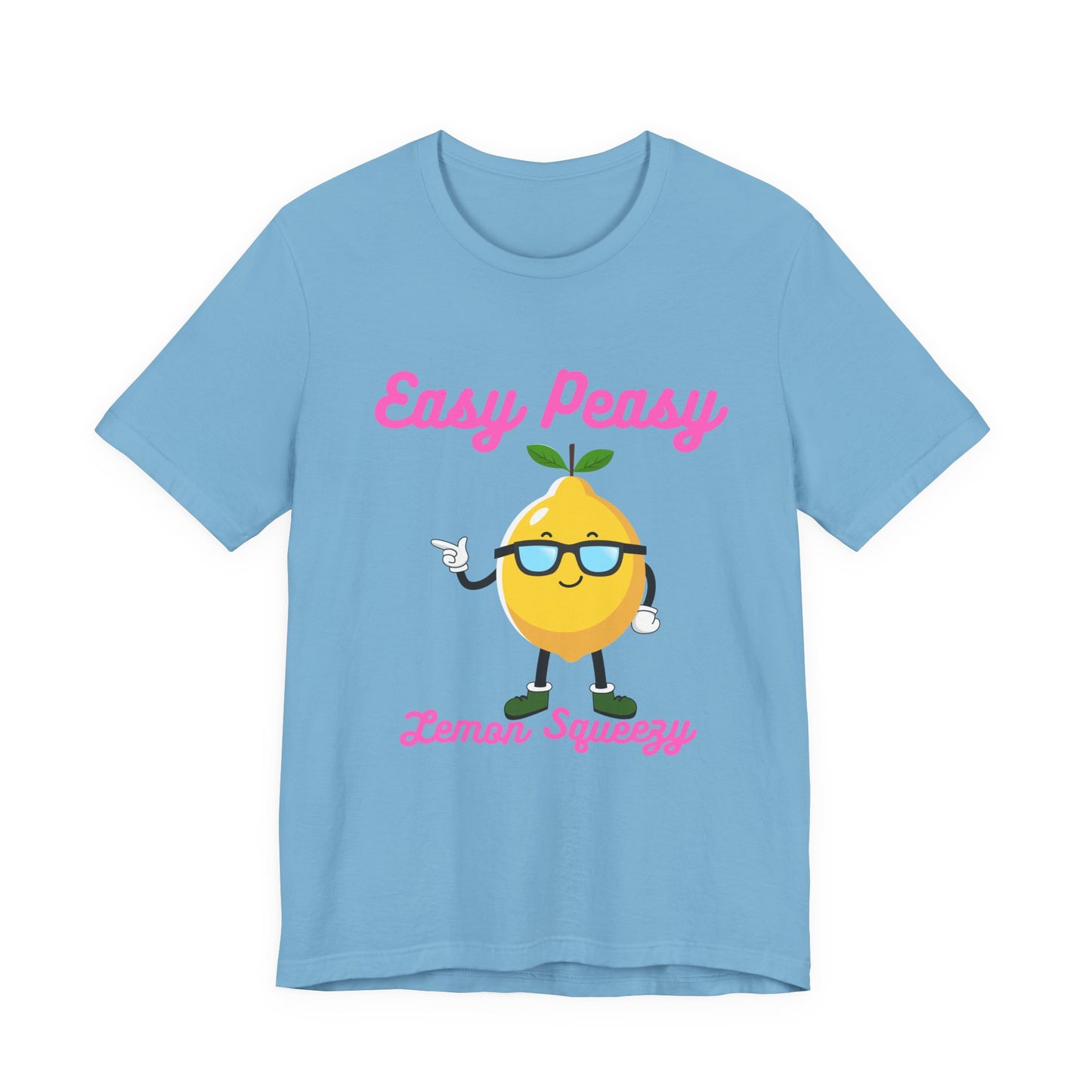 T-Shirt - Easy Peasy Lemon Squeezy Unisex Jersey Short Sleeve Tee