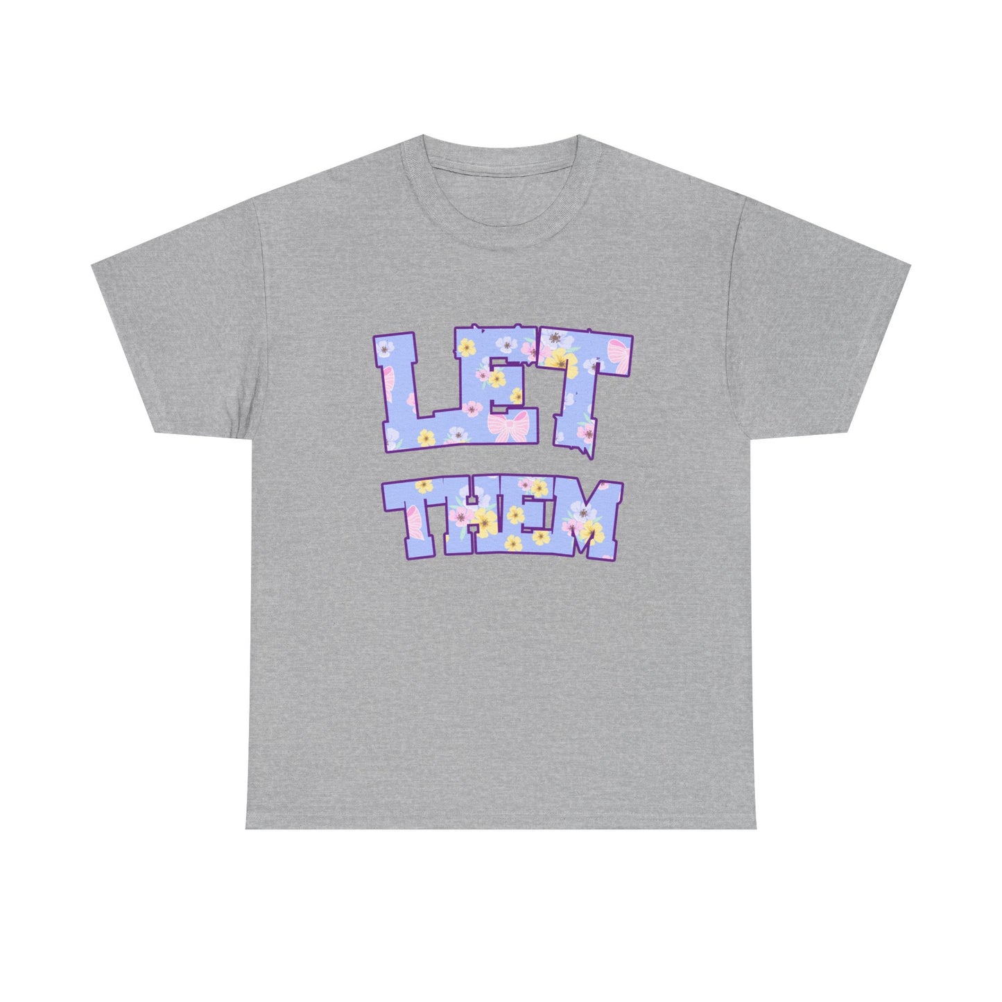 Let Them Flower Power Unisex Heavy Cotton Tee, Casual Tee, Statement Shirt, Graphic Tee, Gift for Friends, Positive Vibes Tee