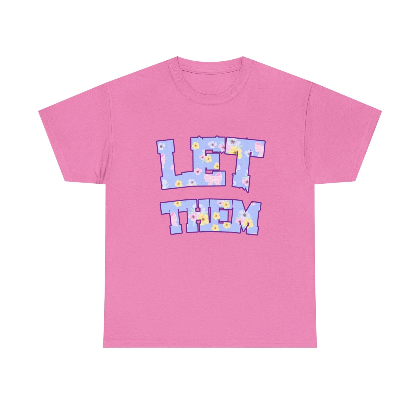 Let Them Flower Power Unisex Heavy Cotton Tee, Casual Tee, Statement Shirt, Graphic Tee, Gift for Friends, Positive Vibes Tee