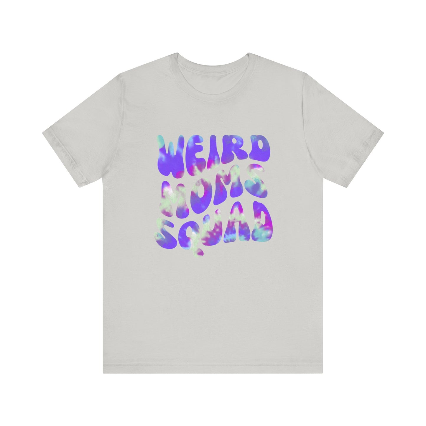 Weird Moms Squad Tee, Funny Mom Shirt, Unisex Parent T-shirt, Unique Gift for Moms, Quirky Family Apparel
