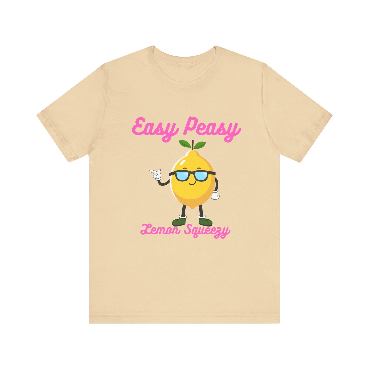 T-Shirt - Easy Peasy Lemon Squeezy Unisex Jersey Short Sleeve Tee