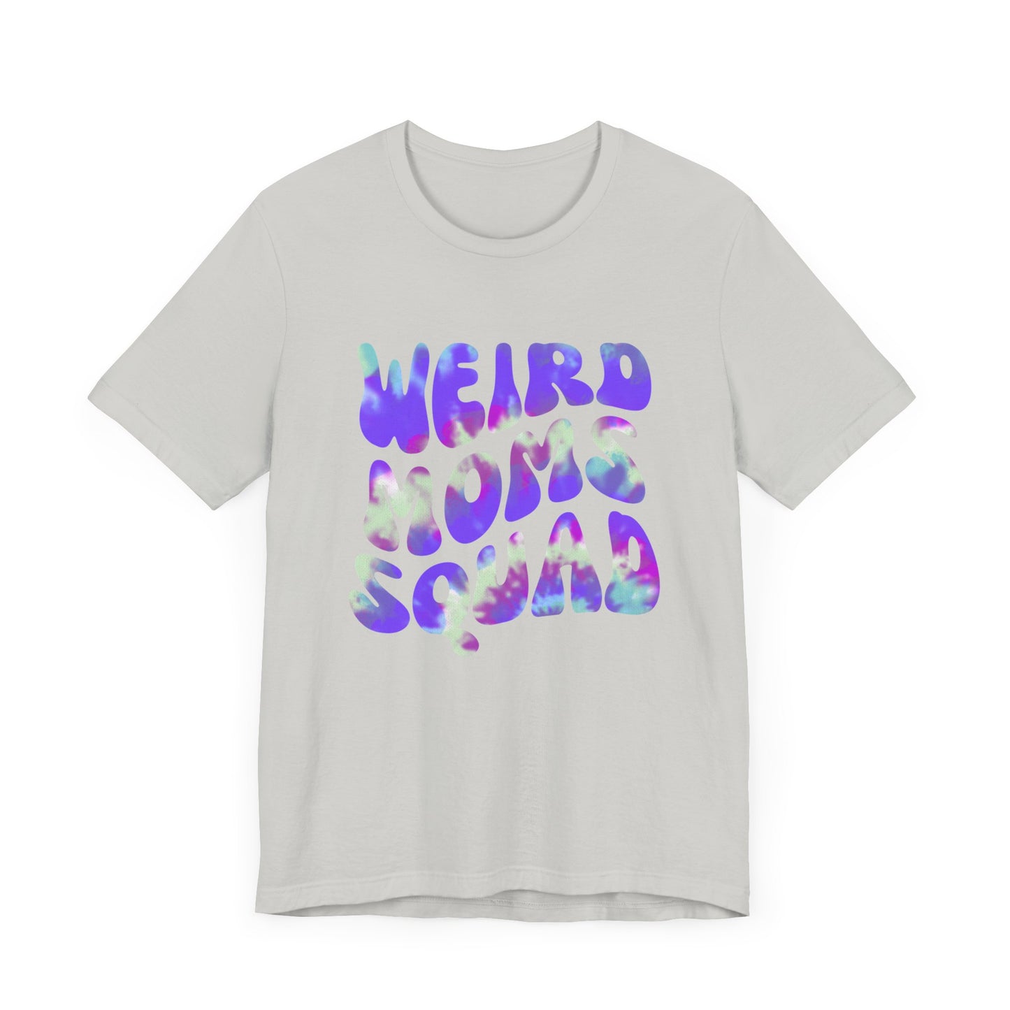 Weird Moms Squad Tee, Funny Mom Shirt, Unisex Parent T-shirt, Unique Gift for Moms, Quirky Family Apparel