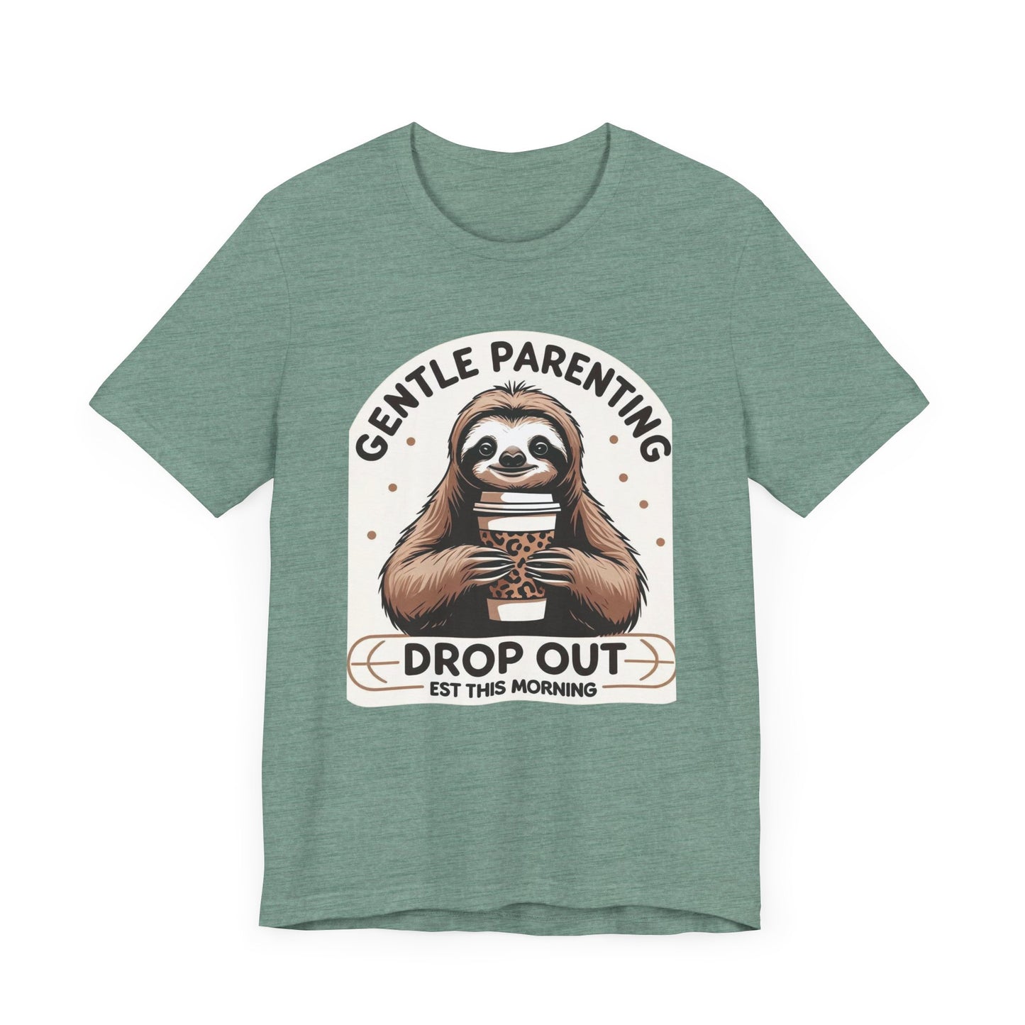 Gentle Parenting Sloth Tee, Unisex T-Shirt for Parents, Gentle Parent Humor Shirt, Funny Parenting Apparel, Parenting Gift