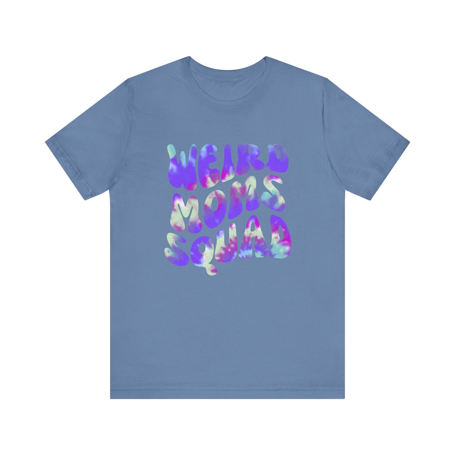 Weird Moms Squad Tee, Funny Mom Shirt, Unisex Parent T-shirt, Unique Gift for Moms, Quirky Family Apparel