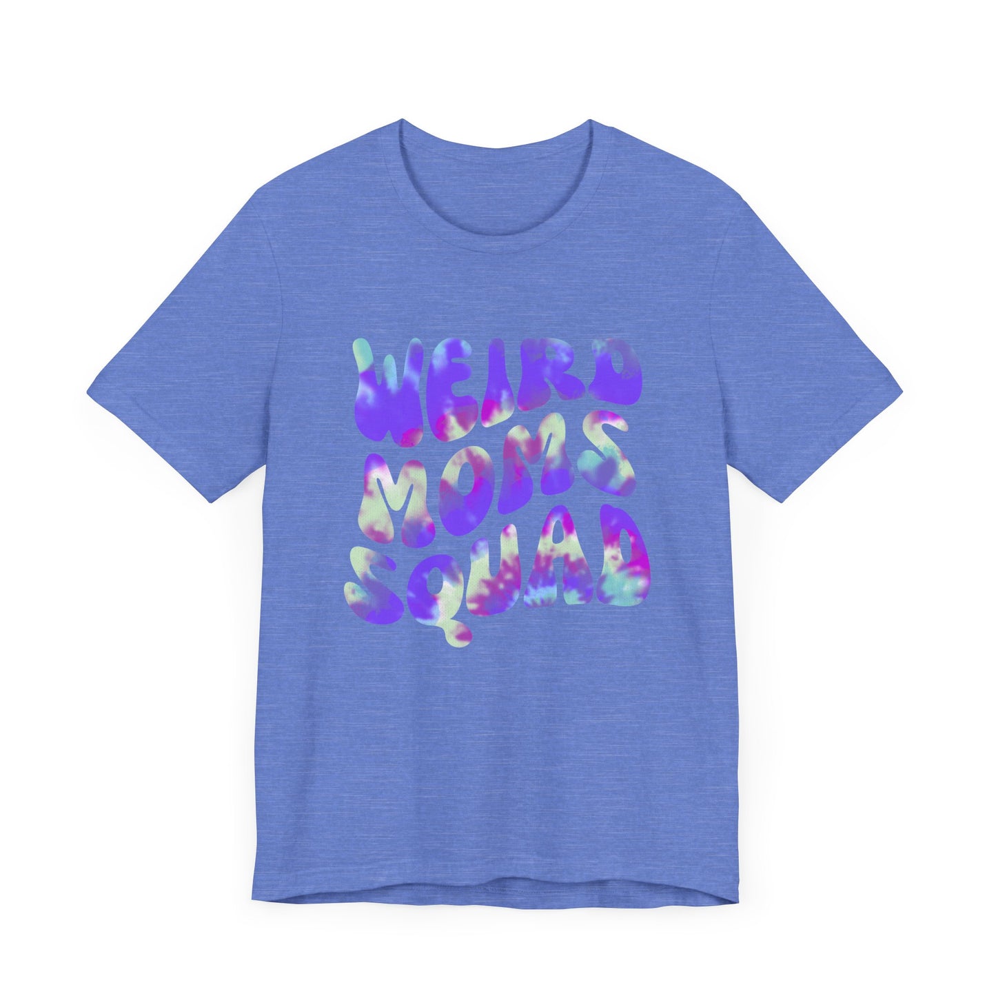Weird Moms Squad Tee, Funny Mom Shirt, Unisex Parent T-shirt, Unique Gift for Moms, Quirky Family Apparel
