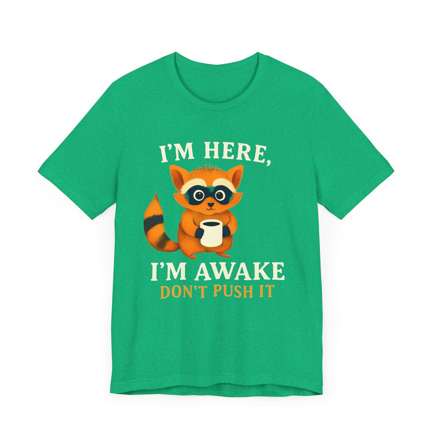 Funny Raccoon Tee, Cute Animal T-Shirt, Gift for Animal Lovers, Quirky Graphic Tee, Casual Wear, Perfect for Birthdays