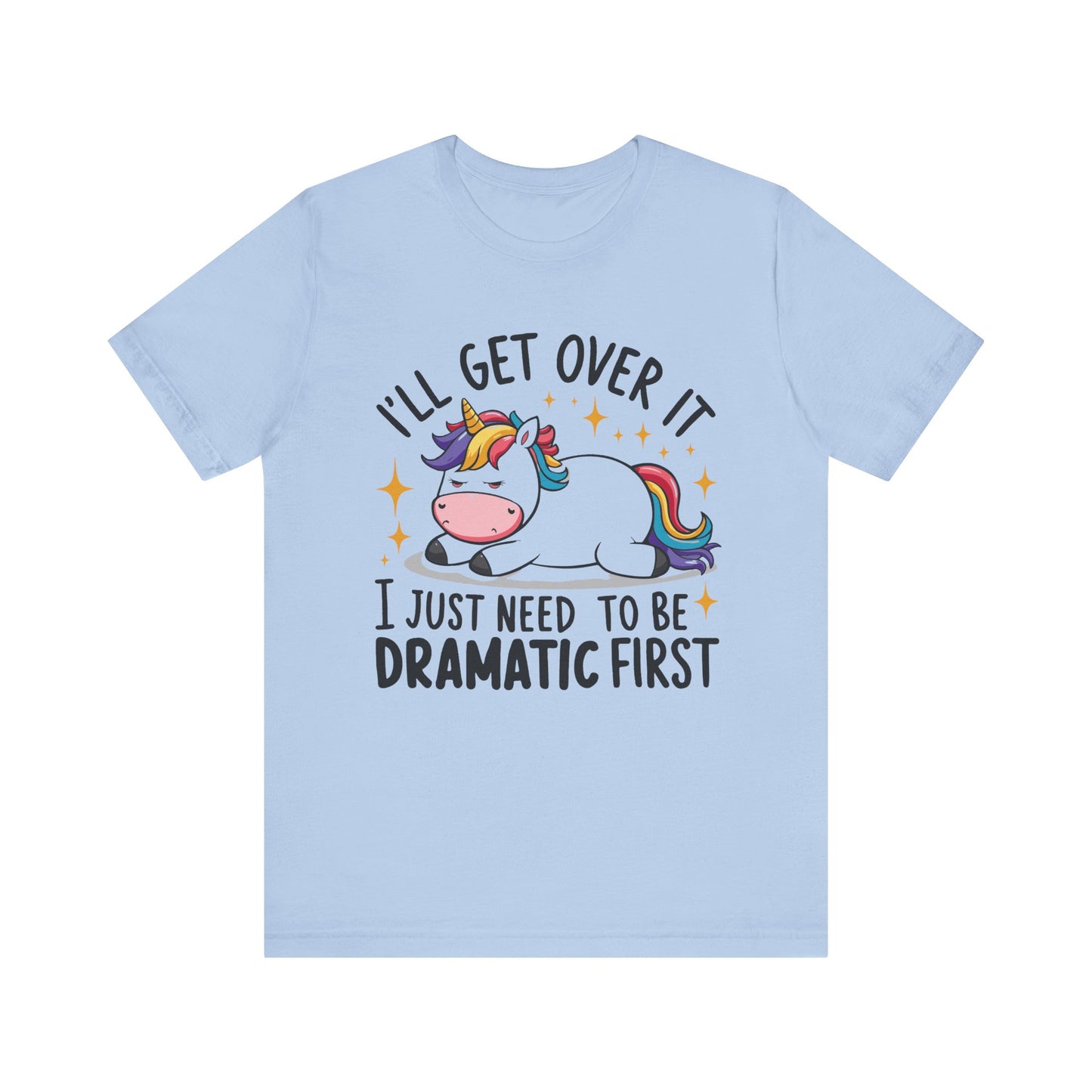 Dramatic Unicorn Tee - Whimsical Humor Shirt for Unicorn Lovers, Fun Gift for Birthdays, Parties, Social Events, Casual Wear