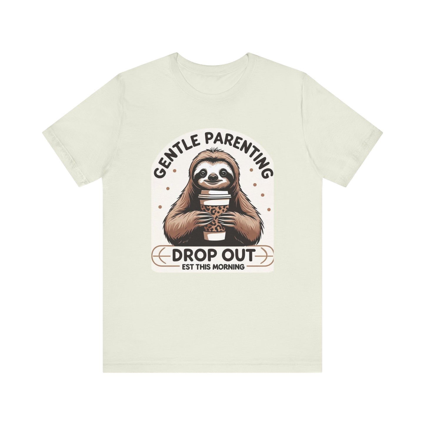 Gentle Parenting Sloth Tee, Unisex T-Shirt for Parents, Gentle Parent Humor Shirt, Funny Parenting Apparel, Parenting Gift