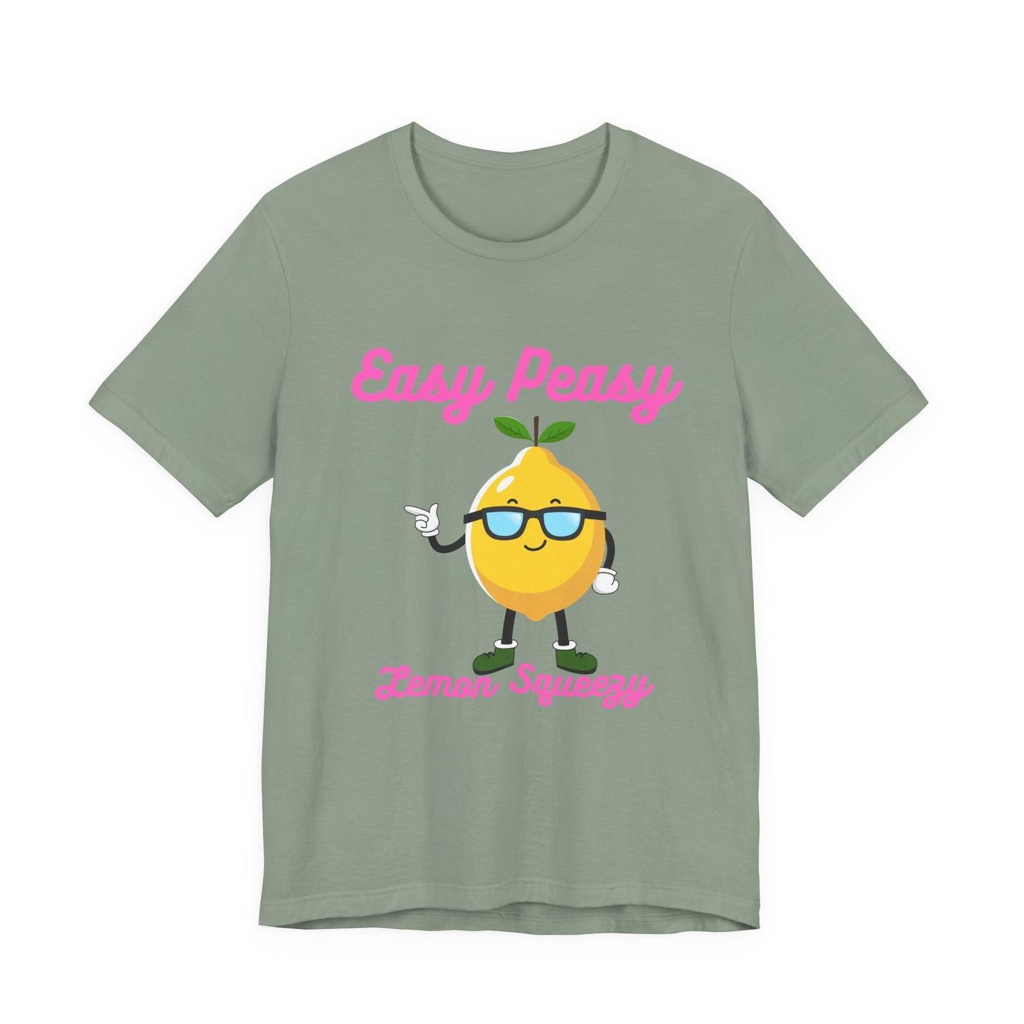 T-Shirt - Easy Peasy Lemon Squeezy Unisex Jersey Short Sleeve Tee