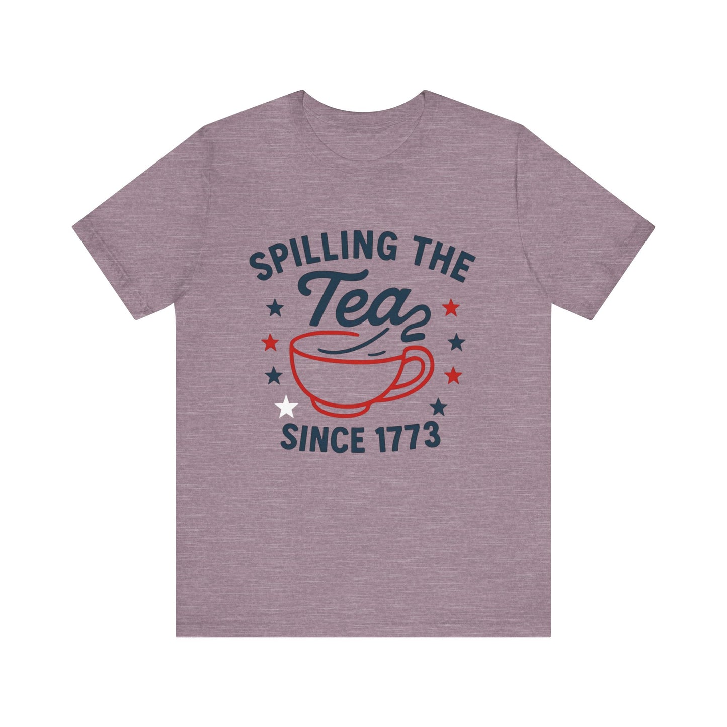 Revolutionary Tea Party Tee, Casual Unisex Shirt, Spilling the Tea Since 1773, Perfect for History Buffs, Ideal for Tea Lovers