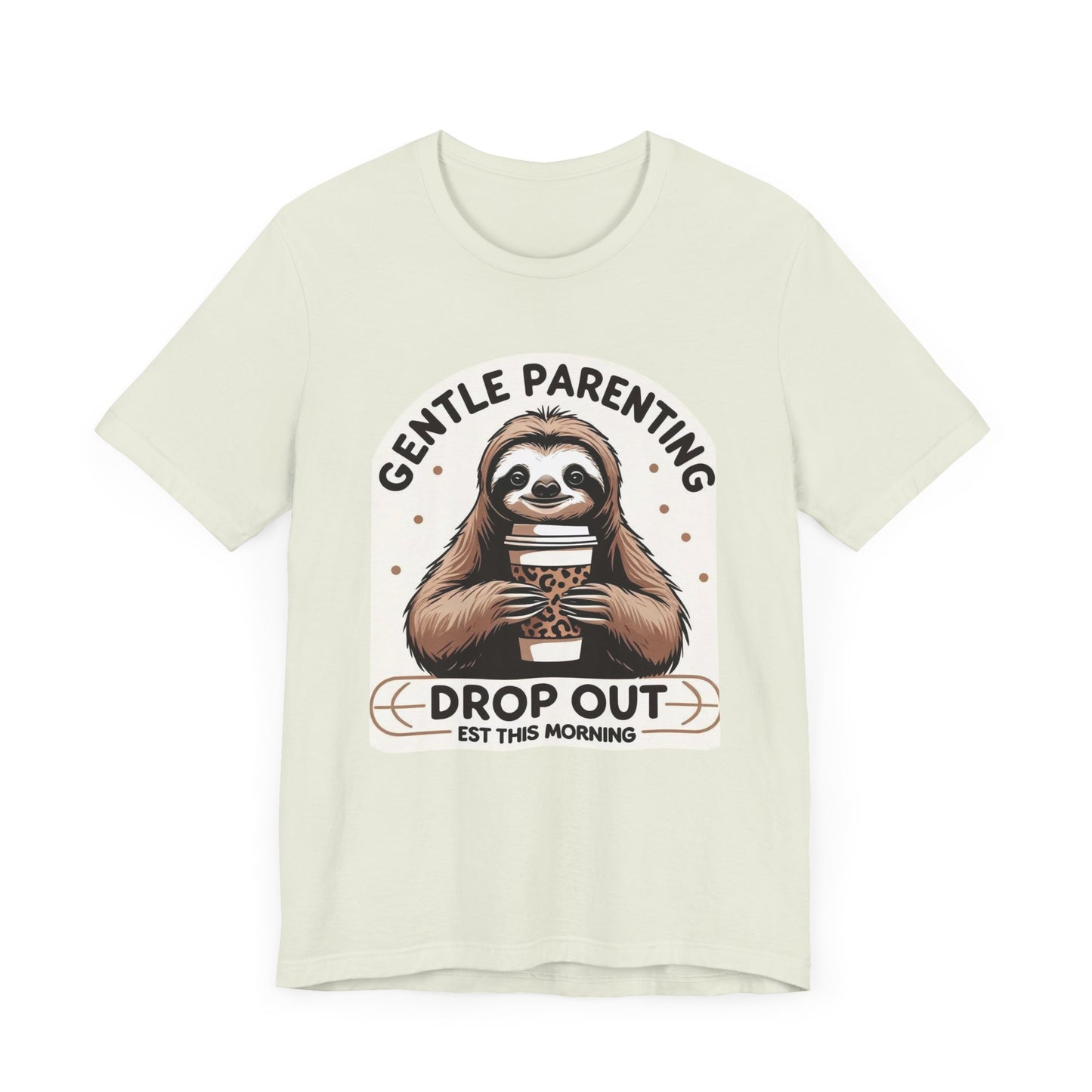 Gentle Parenting Sloth Tee, Unisex T-Shirt for Parents,  Gentle Parent Humor Shirt, Funny Parenting Apparel, Parenting Gift