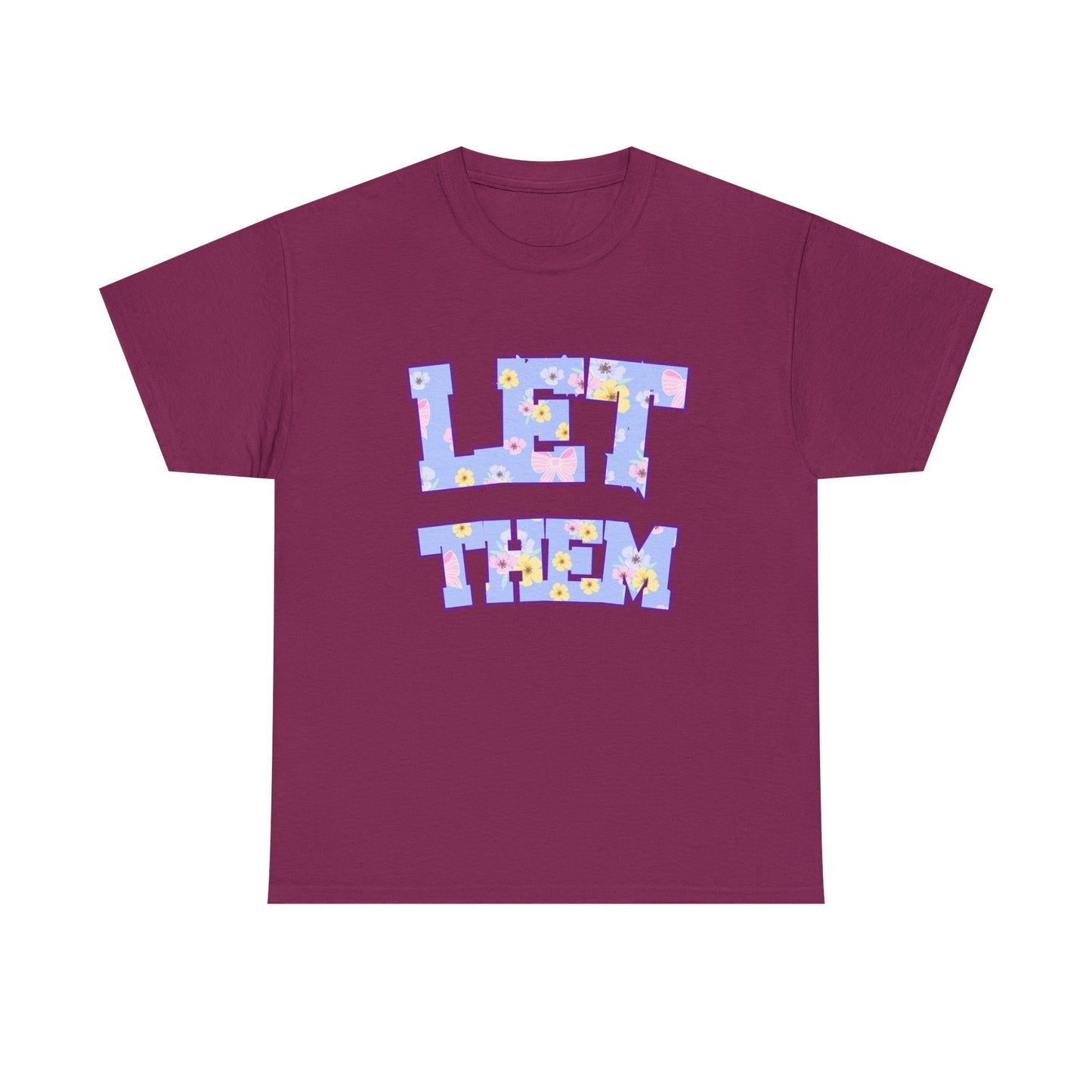 Let Them Flower Power Unisex Heavy Cotton Tee, Casual Tee, Statement Shirt, Graphic Tee, Gift for Friends, Positive Vibes Tee