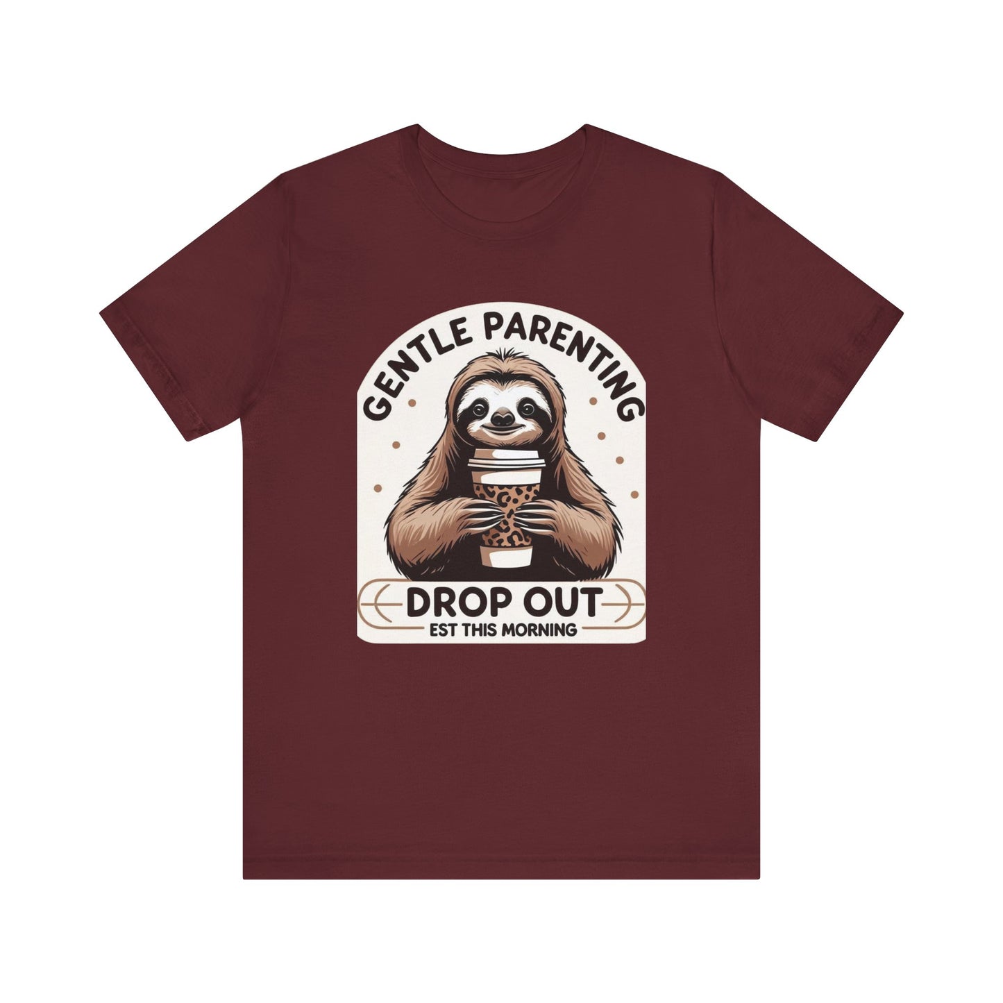 Gentle Parenting Sloth Tee, Unisex T-Shirt for Parents,  Gentle Parent Humor Shirt, Funny Parenting Apparel, Parenting Gift