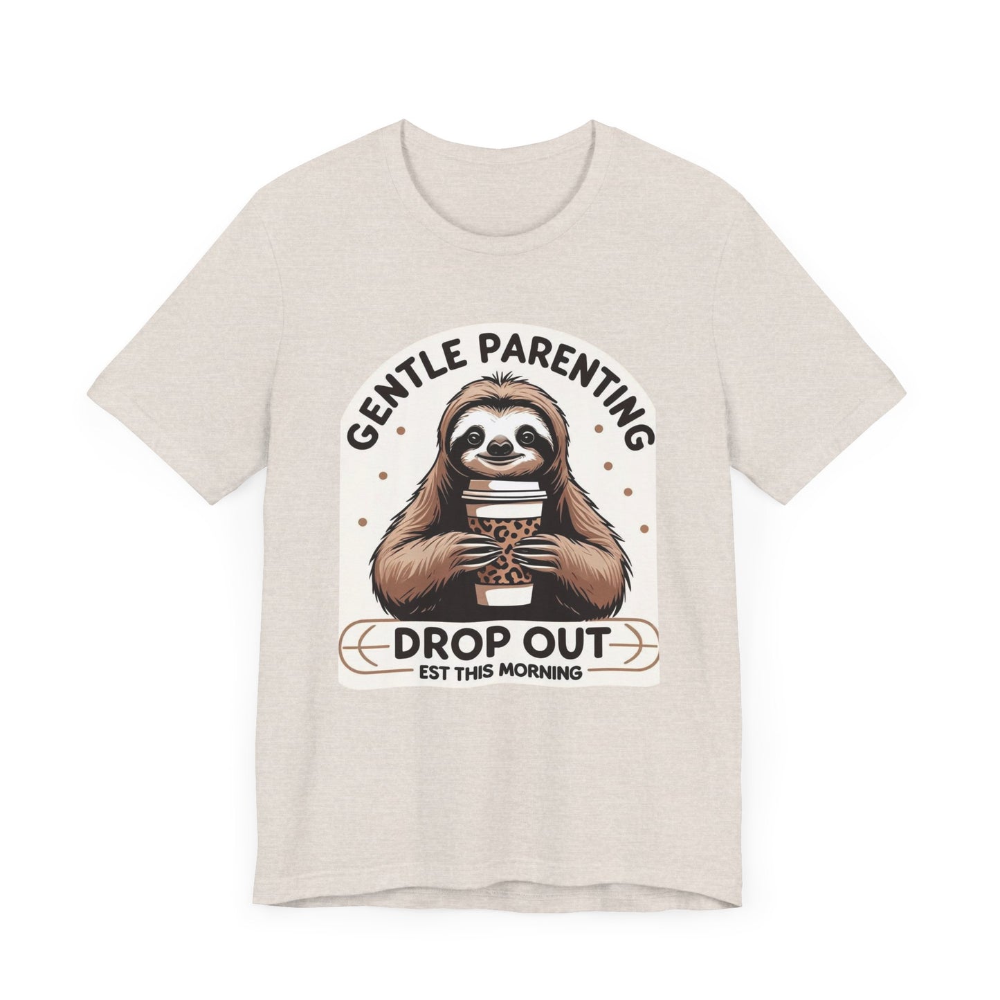 Gentle Parenting Sloth Tee, Unisex T-Shirt for Parents,  Gentle Parent Humor Shirt, Funny Parenting Apparel, Parenting Gift