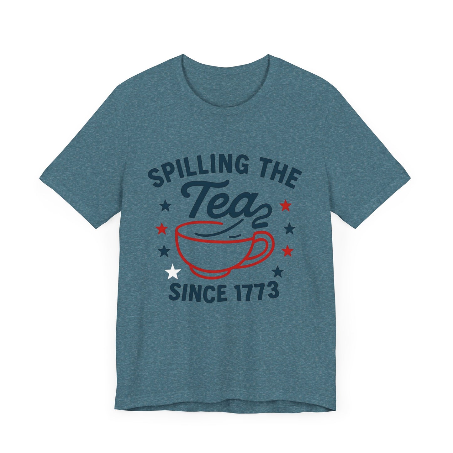 Revolutionary Tea Party Tee, Casual Unisex Shirt, Spilling the Tea Since 1773, Perfect for History Buffs, Ideal for Tea Lovers