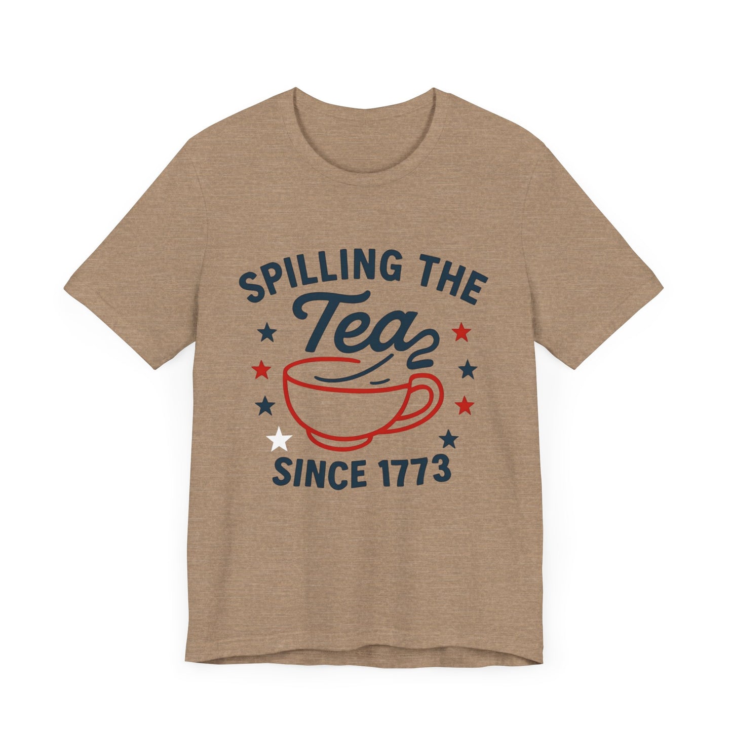 Revolutionary Tea Party Tee, Casual Unisex Shirt, Spilling the Tea Since 1773, Perfect for History Buffs, Ideal for Tea Lovers