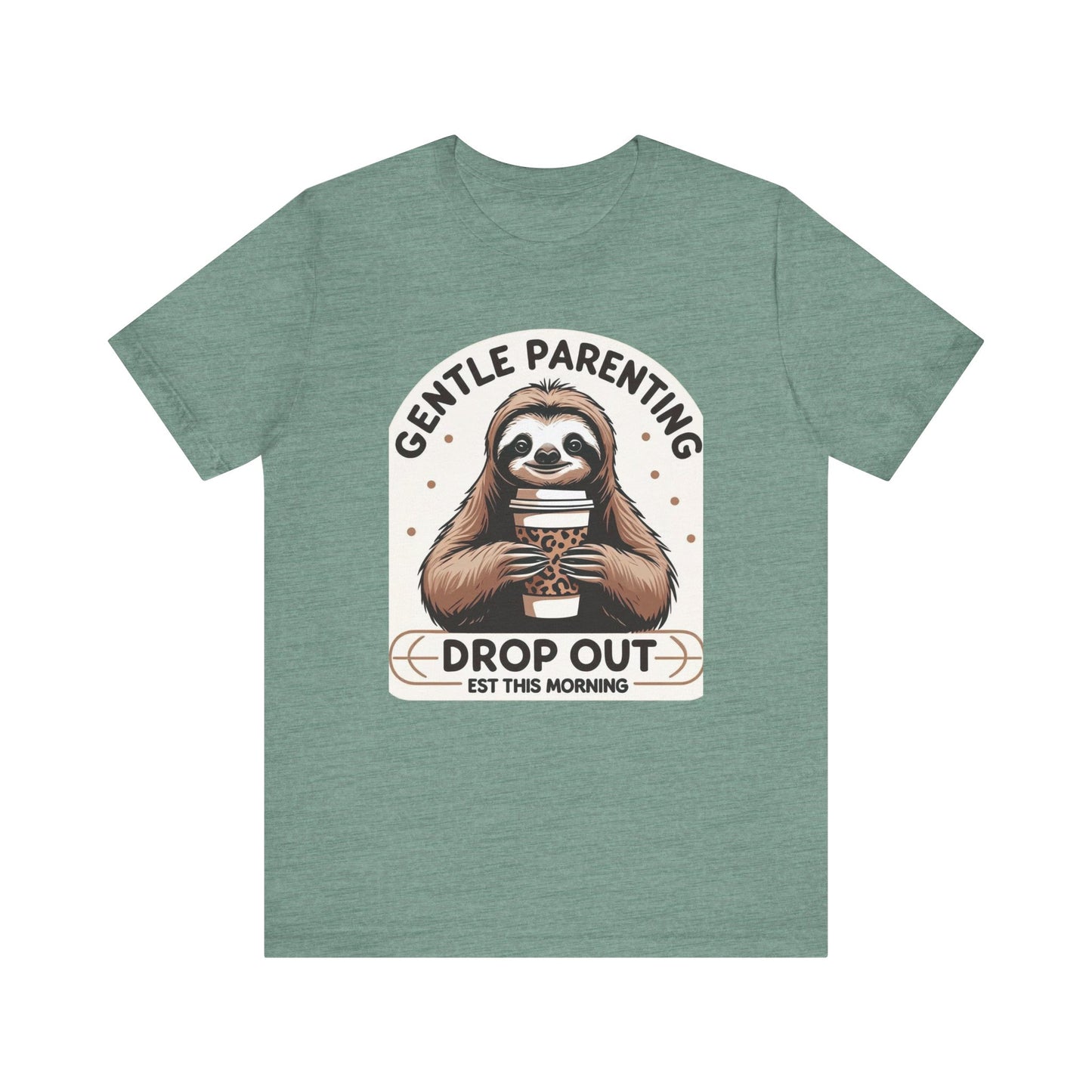 Gentle Parenting Sloth Tee, Unisex T-Shirt for Parents,  Gentle Parent Humor Shirt, Funny Parenting Apparel, Parenting Gift