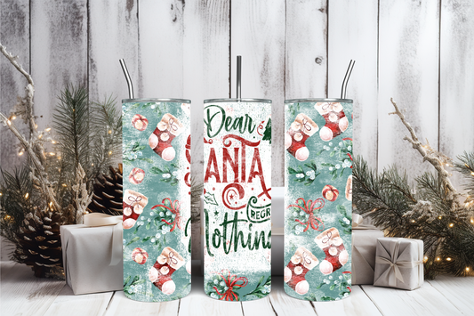 Dear Santa I Regret Nothing