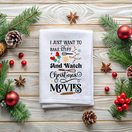 I Just want to bake stuff and Watch Christmas Movies