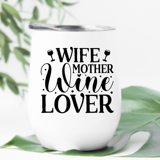 Wife Mother Wine Lover